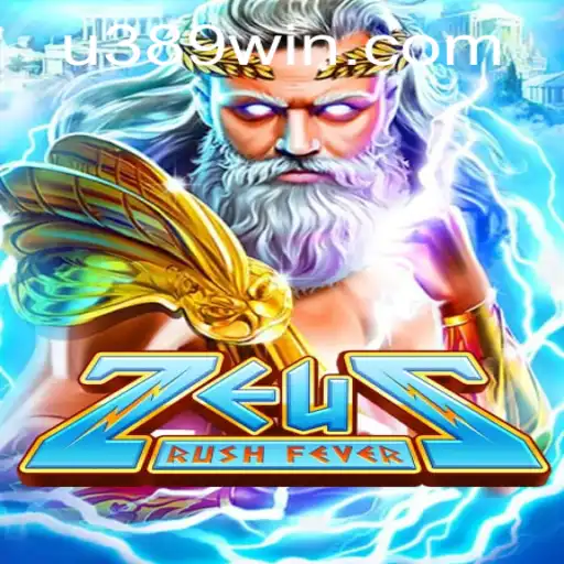 Experience the Thrill of ZeusRushFever: A Gaming Odyssey with 389win